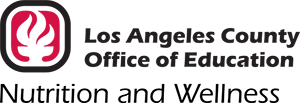 Los Angeles County Office of Education Nutrition and Wellness